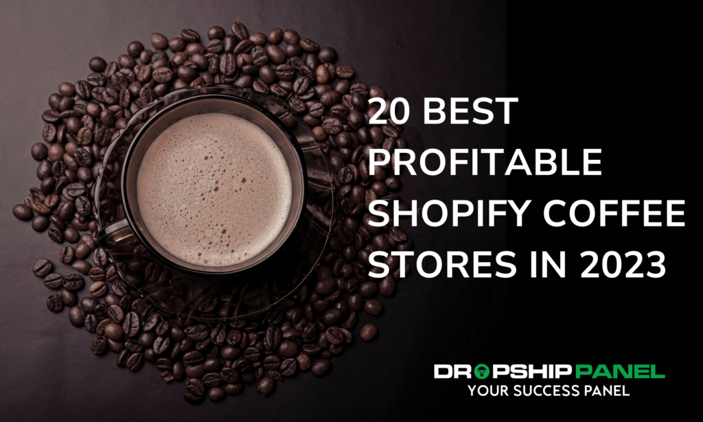 20 Best Profitable Shopify Coffee Stores in 2023