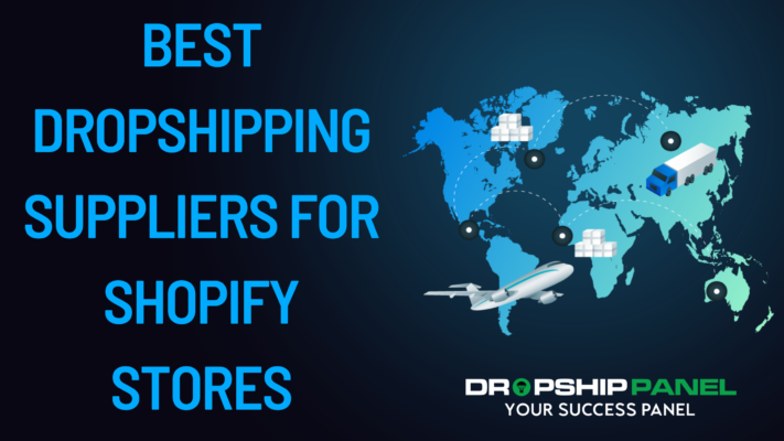 Best Dropshipping Suppliers for Shopify Stores